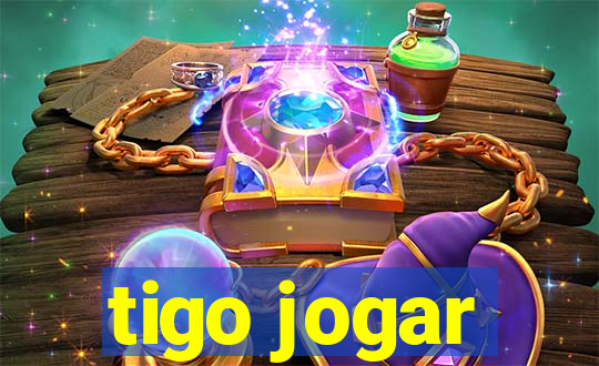 tigo jogar