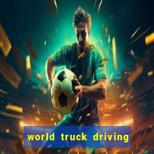 world truck driving simulator dinheiro infinito