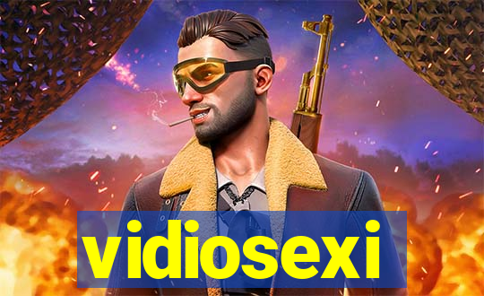 vidiosexi