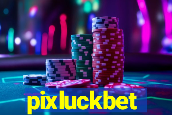 pixluckbet