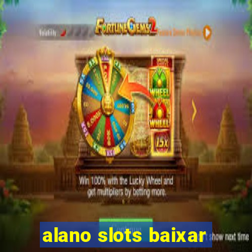 alano slots baixar