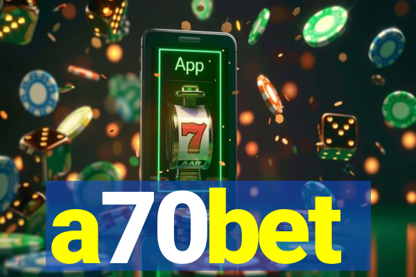 a70bet