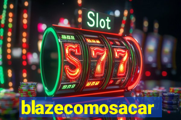 blazecomosacar