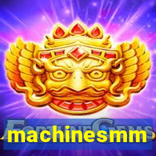 machinesmm