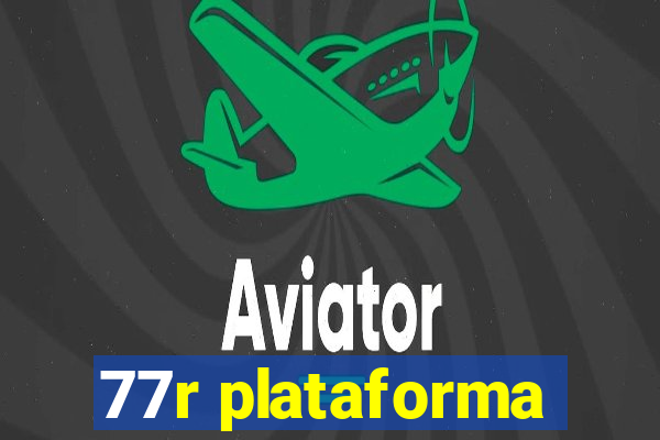 77r plataforma