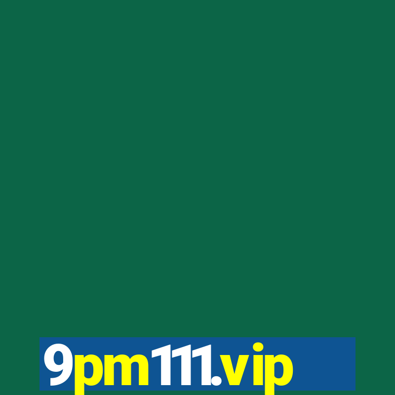 9pm111.vip