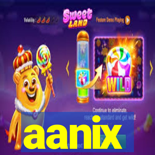 aanix