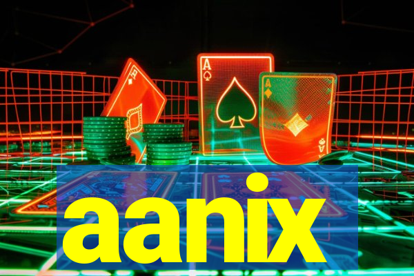 aanix