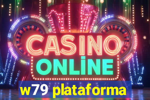 w79 plataforma