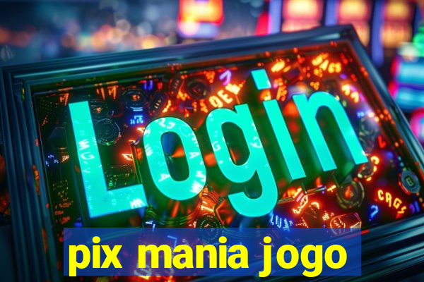 pix mania jogo