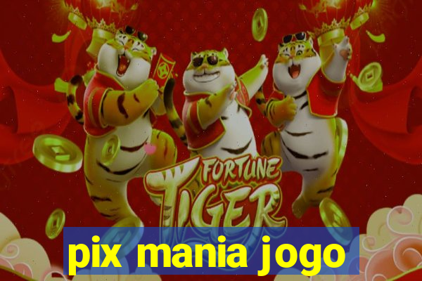 pix mania jogo