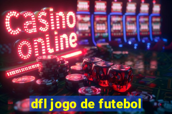 dfl jogo de futebol