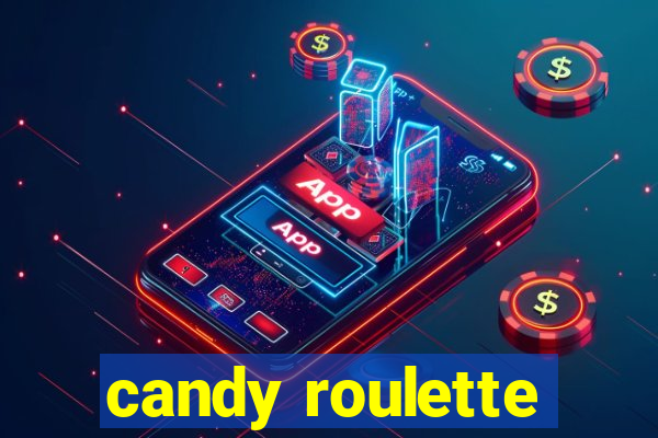 candy roulette