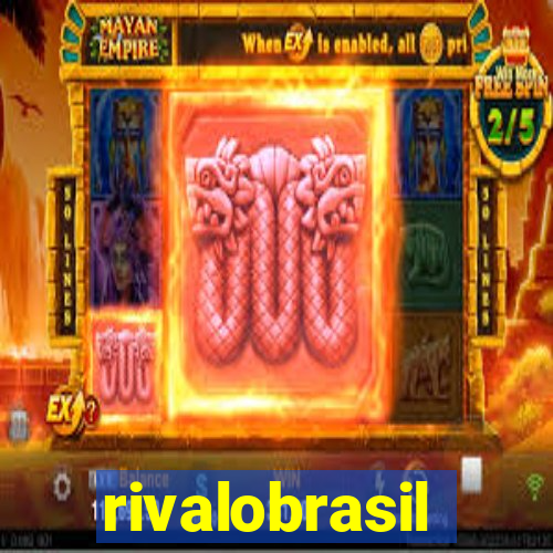 rivalobrasil