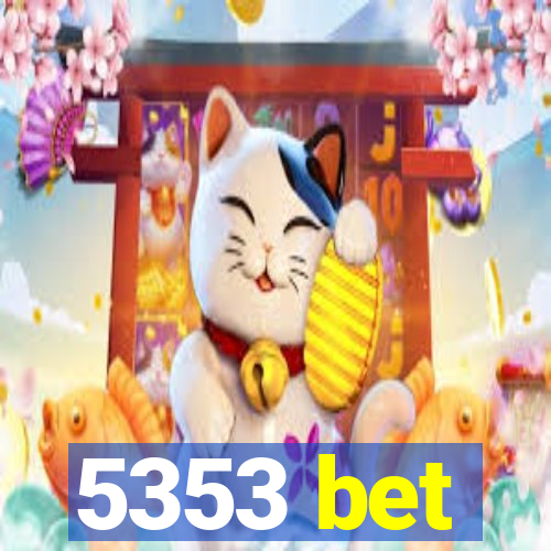 5353 bet