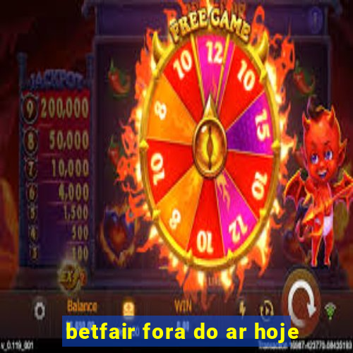 betfair fora do ar hoje