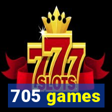 705 games