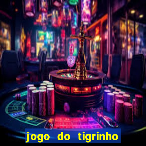 jogo do tigrinho casa chinesa