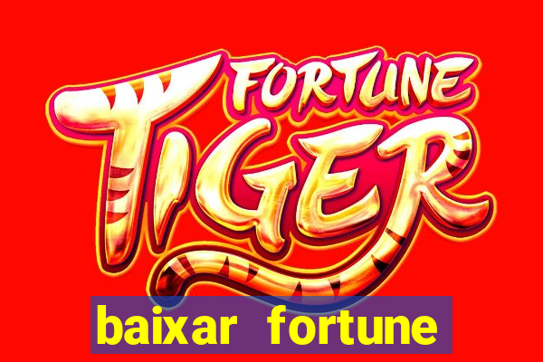 baixar fortune tiger oficial