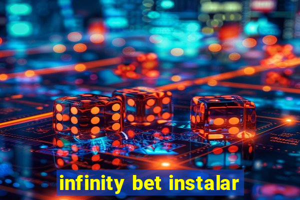 infinity bet instalar