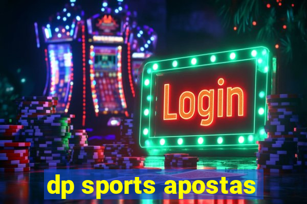 dp sports apostas