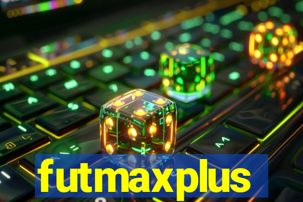 futmaxplus