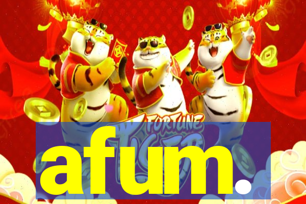 afum.