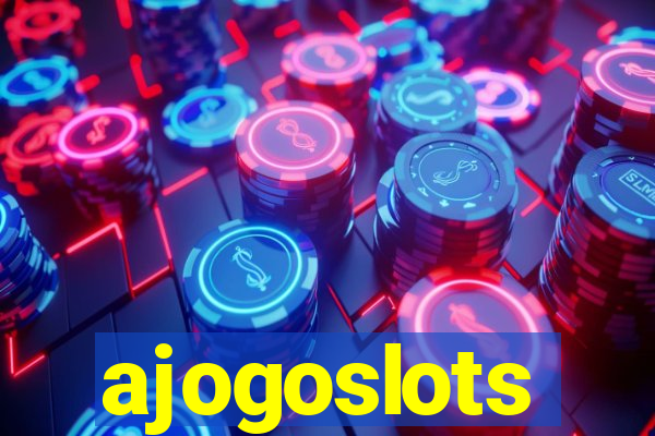 ajogoslots