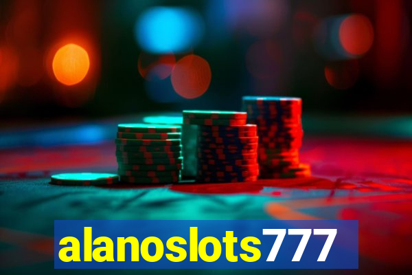 alanoslots777