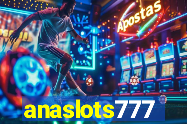 anaslots777