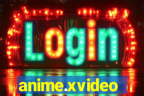 anime.xvideo