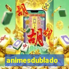 animesdublado