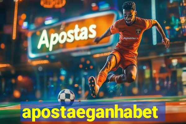 apostaeganhabet