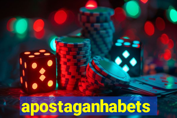 apostaganhabets