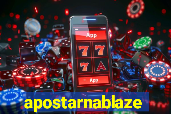 apostarnablaze