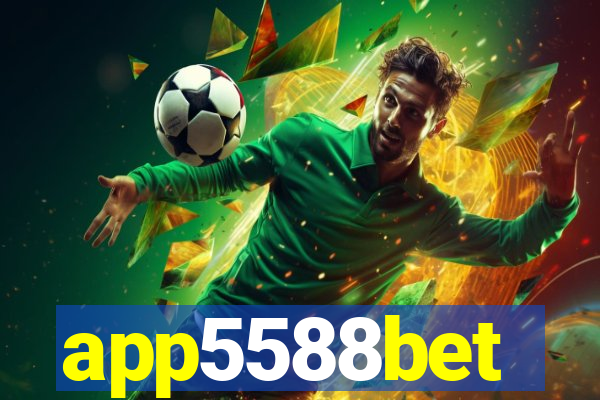 app5588bet