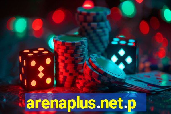 arenaplus.net.ph