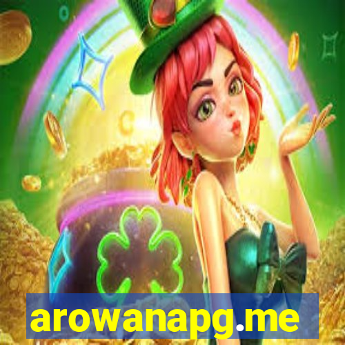 arowanapg.me