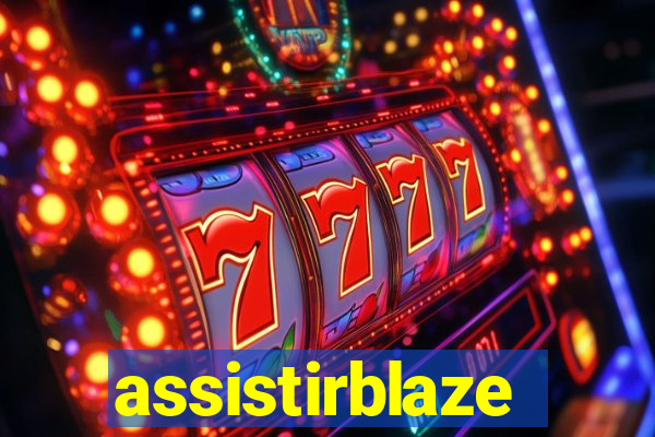 assistirblaze