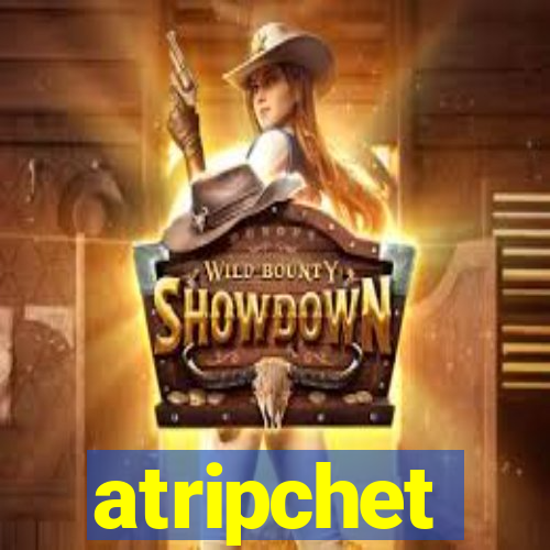 atripchet