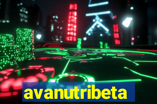 avanutribeta