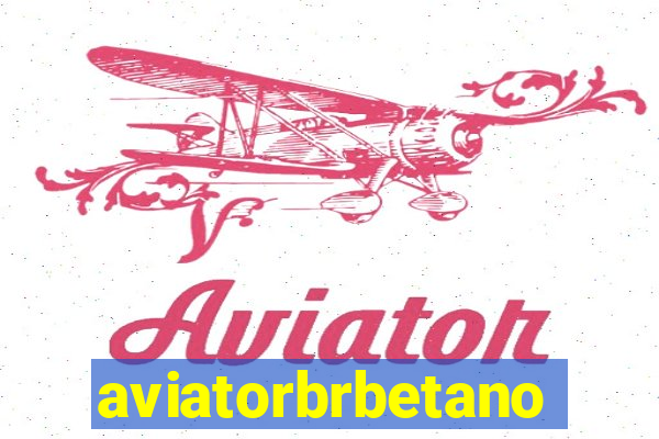 aviatorbrbetano