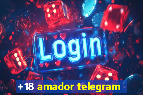 +18 amador telegram