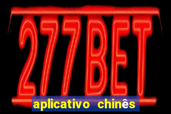 aplicativo chinês de jogos