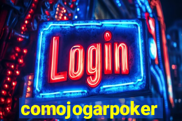 comojogarpoker