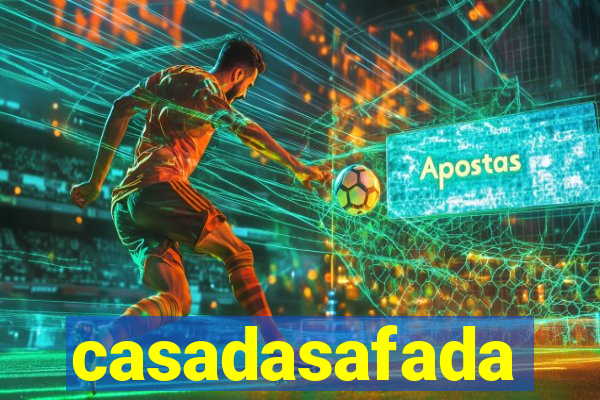 casadasafada