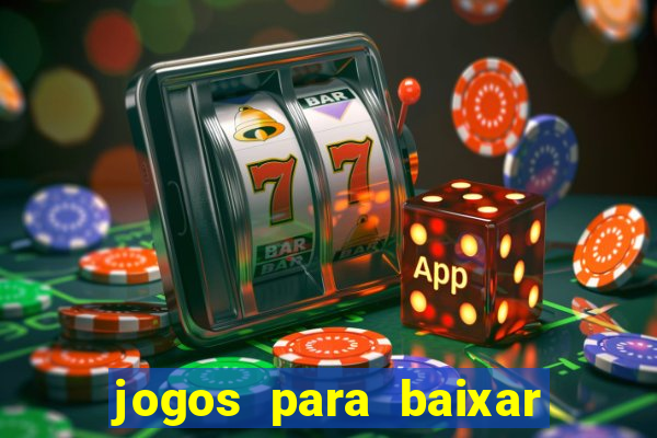 jogos para baixar que ganha dinheiro