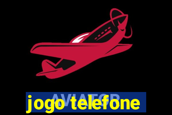 jogo telefone