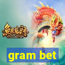 gram bet