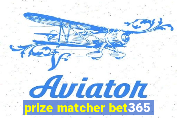 prize matcher bet365